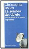 Sombra del objeto, la - Amorrortu