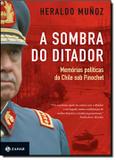 Sombra do ditador, a - Jorge zahar (cia das letras objetiva)