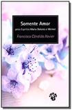 Somente amor - Ideal