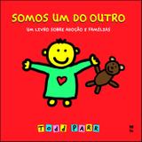 Somos um do outro - Um livro sobre adoção e famílias