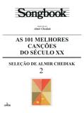 Songbook as 101 melhores canoes do seculo xx - vol. 2 - Irmãos vitale