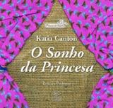 Sonho da princesa, o - Difusao cultural do livro