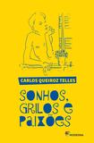 Sonhos Grilos e Paixoes Ed.03 - Moderna
