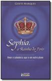 Sophia, a rainha do povo - O clarim