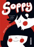 Soppy - Os pequenos detalhes do amor - Editora rocco
