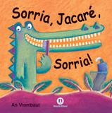 Sorria, jacaré, sorria!