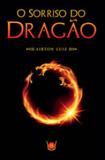 Sorriso do dragao, o - Isis