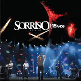 Sorriso Maroto -15 Anos - Ao Vivo - CD - Som livre