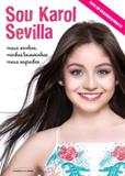 Sou karol sevilla - Universo dos livros