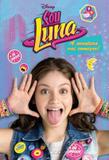 Sou luna - a aventura vai comecar - Universo dos livros