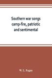 Southern war songs - Alpha editions