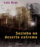 Sozinho No Deserto Extremo - Prumo (rocco)