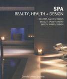 Spa: Beauty, Health, Design- Bellezza, Salute e Design- Belleza, Salud Y Diseño - Fkg