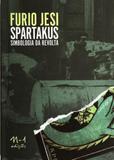 Spartakus - simbologia da revolta - N-1 ediçoes