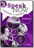 Speak now 3: workbook - Oxford