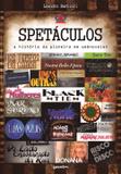 Spetaculos - A História da Pioneira Em Webnovelas - Giostri