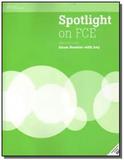 Spotlight on fce: exam booster workbook with key + - Cengage