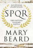 SPQR - Uma história da Roma antiga