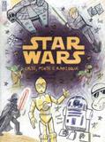 Star Wars - Crie, Pinte e Rabisque - Ediouro ( normal )