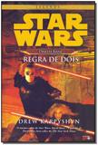Star Wars: Darth Bane - Regra de Dois - Universo dos livros
