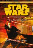 Star wars - darth bane - regra de dois - Universo dos livros