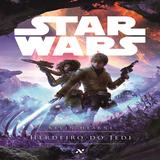 Star Wars : Herdeiro do Jedi - A mente de um jovem jedi : O caminho para a força começa