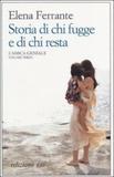 Storia di Chi Fugge e di Chi Resta - E/o