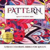 Stress Coloring Books for Adults (Pattern) - West suffolk cbt service ltd