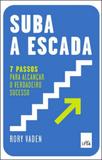 Suba a escada - Leya editora