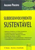 Subdesenvolvimento Sustentável - Juruá