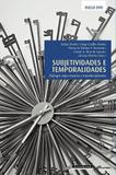 Subjetividades e temporalidades - Garamond