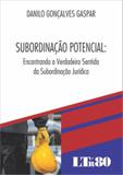Subordinaçao potencial - Ltr