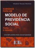 Subsidios para um modelo de previdencia social par - Ltr