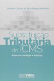 Substituição Tributária do ICMS - Cenofisco