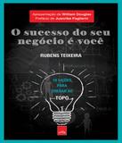Sucesso Do Seu Negocio E Voce, O - Leya brasil