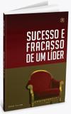 Sucesso e fracasso de um lider - Arvore da vida