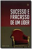 Sucesso E Fracasso De Um Líder - Associacao arvore da vida