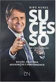 Sucesso na comunicaçao - Bn editora