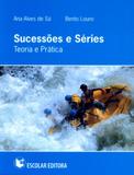 Sucessoes e series - teoria e pratica - Escolar editora
