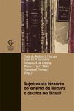 Sujeitos da história do ensino de leitura e escrita no Brasil - Unesp