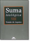Suma Teológica - Vol.8 - Loyola
