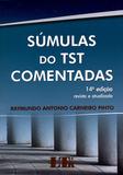 Súmulas do TST Comentadas - Ltr