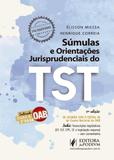 Sumulas e Ojs do Tst - Organizadas por Assunto - - Juspodivm
