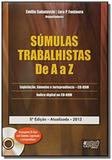 Sumulas trabalhistas - de a a z - acompanha cd-rom - Jurua