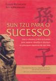 Sun Tzu para o Sucesso - Cultrix