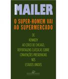 Super-homem Vai Ao Supermercado, O - Companhia das letras