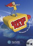 Super max 1 (a1.1) - livre de leleve + cd - Hachette franca