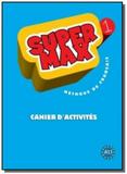 Super Max 1 - Cahier dactivités - Hachette