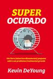 Super ocupado - Editora fiel