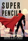 Super Pencil The Revenge of the Talking Televisions - Eugene l. gatewood